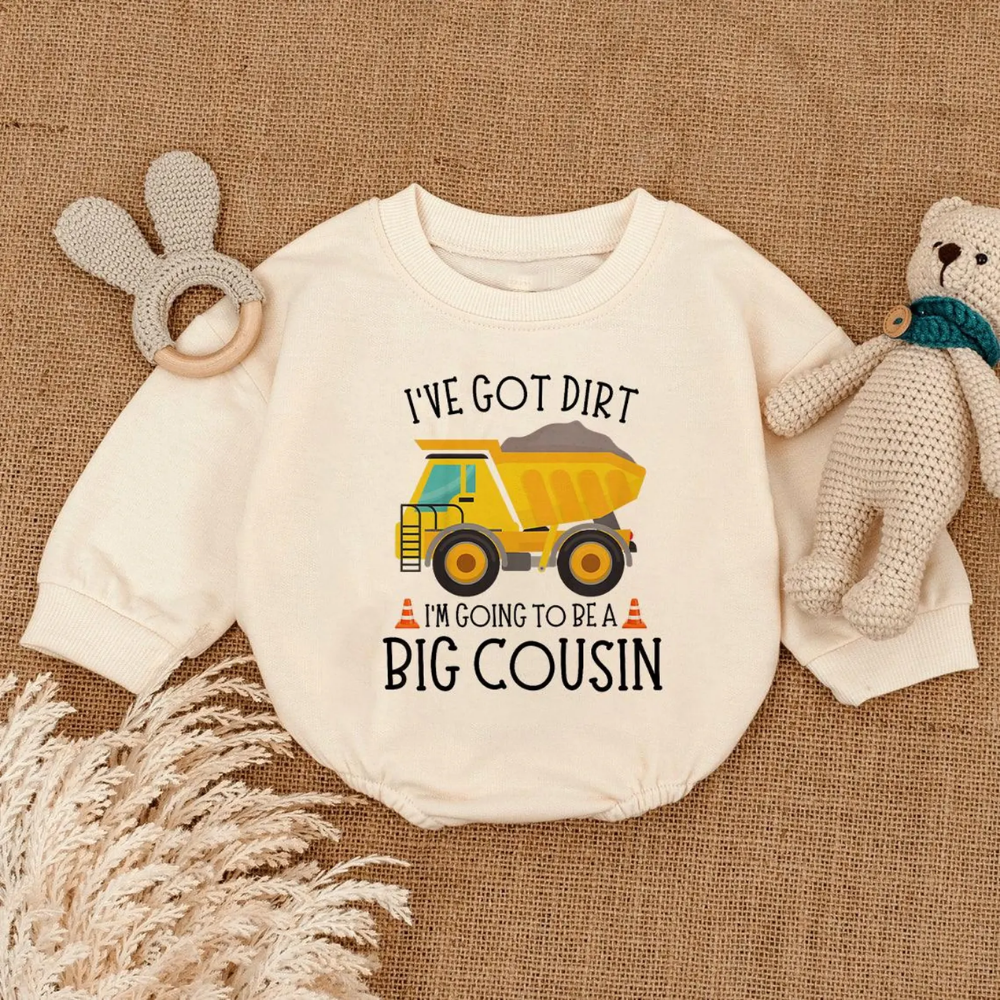 I've Got Dirt I'm Going To Be A Big Cousin Baby Romper Sweatshirt, Baby Big Cousin Announcement Romper Sweatshirt BB0155