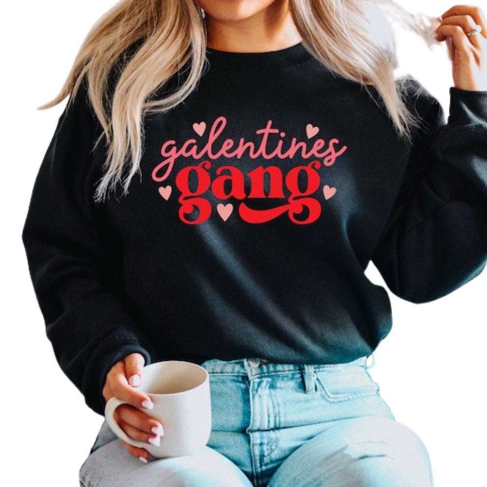 Galentines Gang Sweatshirt For Women, Galentines Day Sweatshirt 2D0845