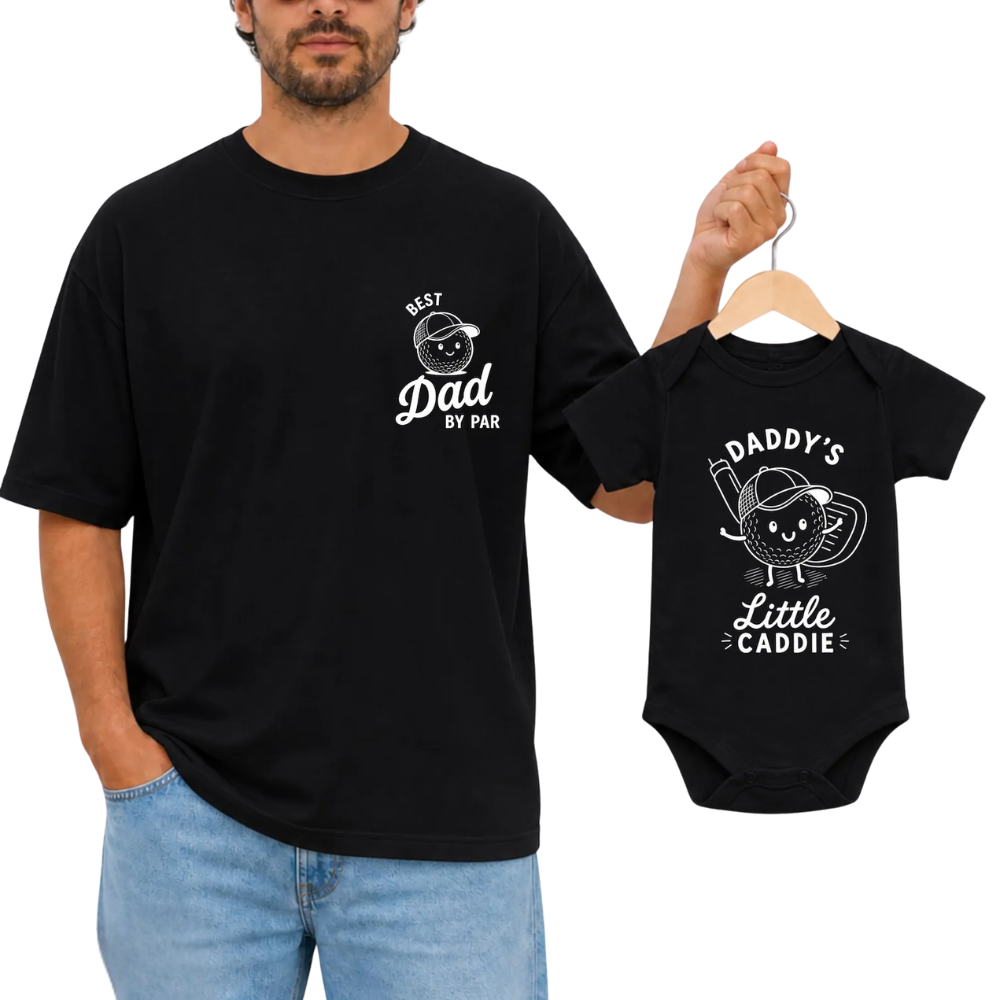 Daddy's Little Caddy Best Dad By Par Matching Daddy And Me T Shirt, Father And Child Golf Matching Shirts ET1163