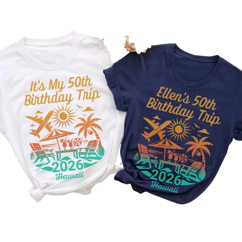 It's My 50th Birthday Trip Custom Birthday Matching Group T Shirt, Custom Beach Birthday Trip Matching Shirts ET0888
