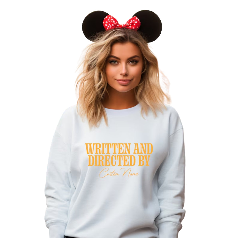 Custom Written And Directed By Sweatshirt, Custom Sweatshirt For Movie Director 2D0587