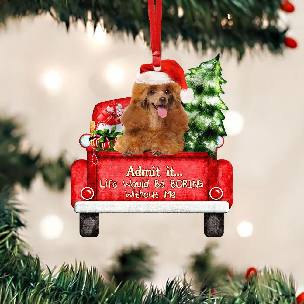 Toy Poodle On The Red Truck Acrylic Christmas Ornament OO2918