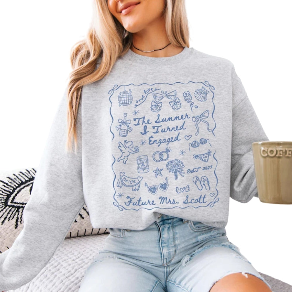 The Summer & Turned Engaged Custom Sweatshirt, Custom Future Mrs Sweatshirt 2D0262