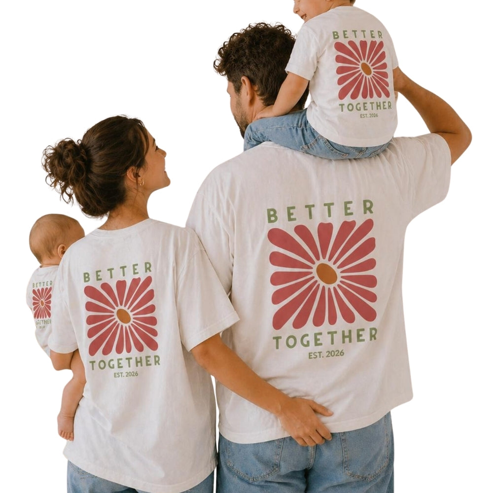 Better Together Flower Matching Dad And Son Family T Shirt, Father Day Matching Shirts For Family ET0551