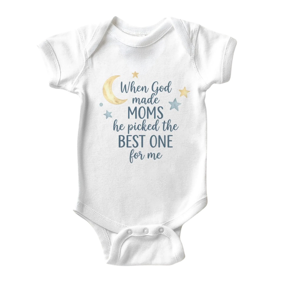 When God Made Moms He Picked The Best One For Me Baby Bodysuit, Christian Baby Bodysuit BB0138