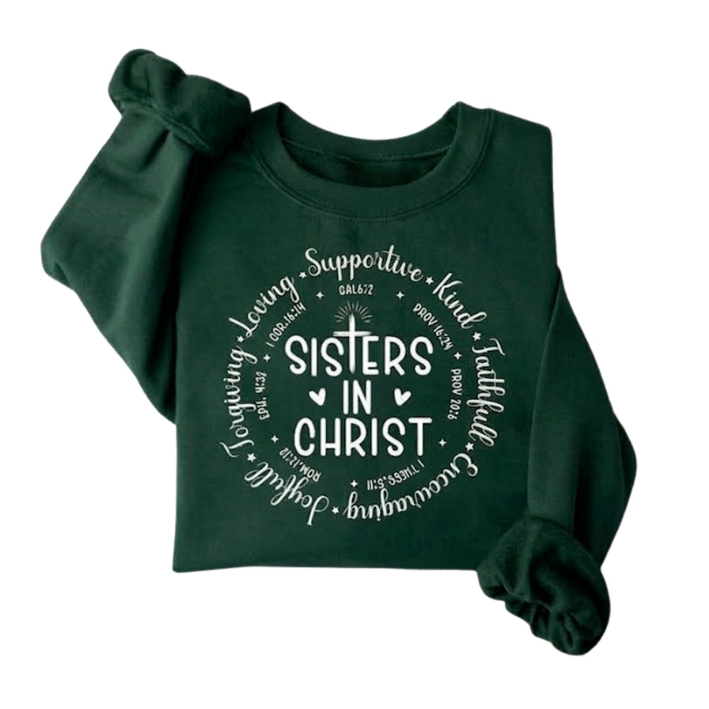 Sister In Christ Sweatshirts Matching, Christian Faith Sweatshirts 2D0926
