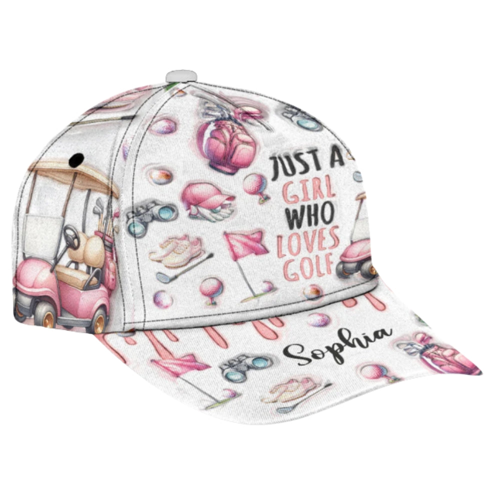 Just A Girl Who Loves Golf Custom Golf Cap, Custom Printed Golf Hats Cap For Women Mother Day CP0326