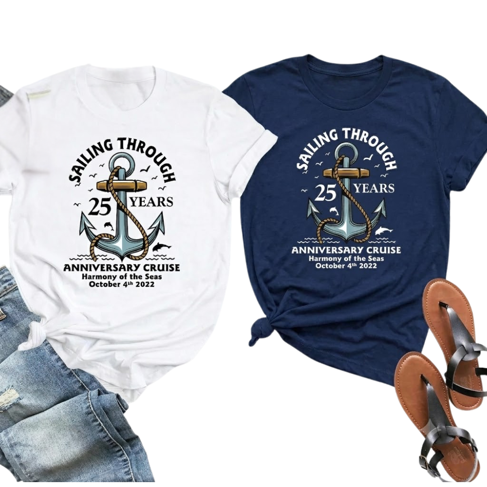 Sailing Through 25 Years Anniversary Cruise Personalized Matching Husband And Wife T Shirt, Custom Anniversary Cruise Couple Shirts ET1273