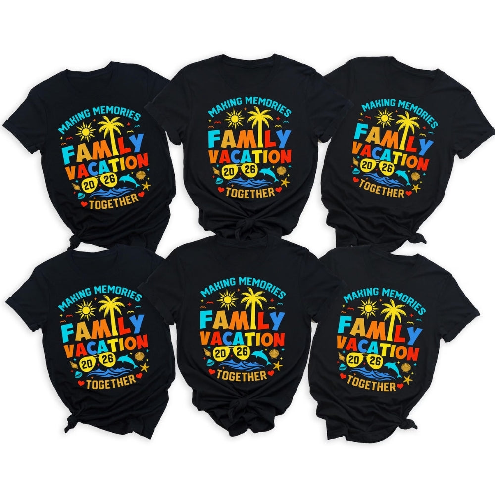 Family Vacation Making Memories Together Matching T Shirts, Matching Vacation Shirts For Family ET0278