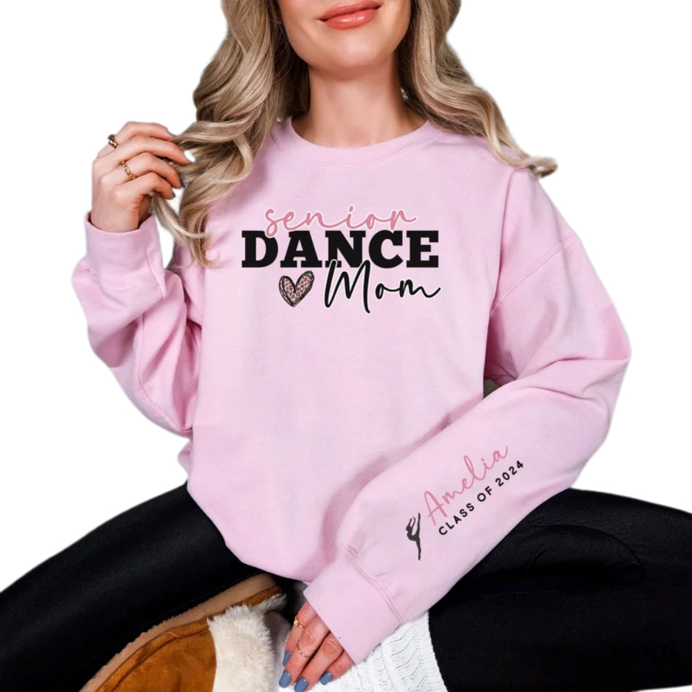 Custom Senior Dance Mom Sweatshirt, Custom Graduation Dance Sweatshirt 2D0492