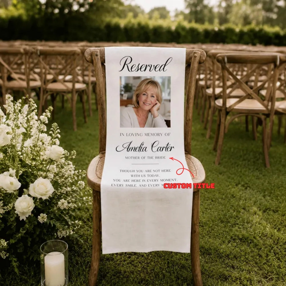 Reserved In Loving Memory Custom Photo Grandmother Of The Groom Chair Sign, Custom Wedding Memorial Chair Sign WD0327