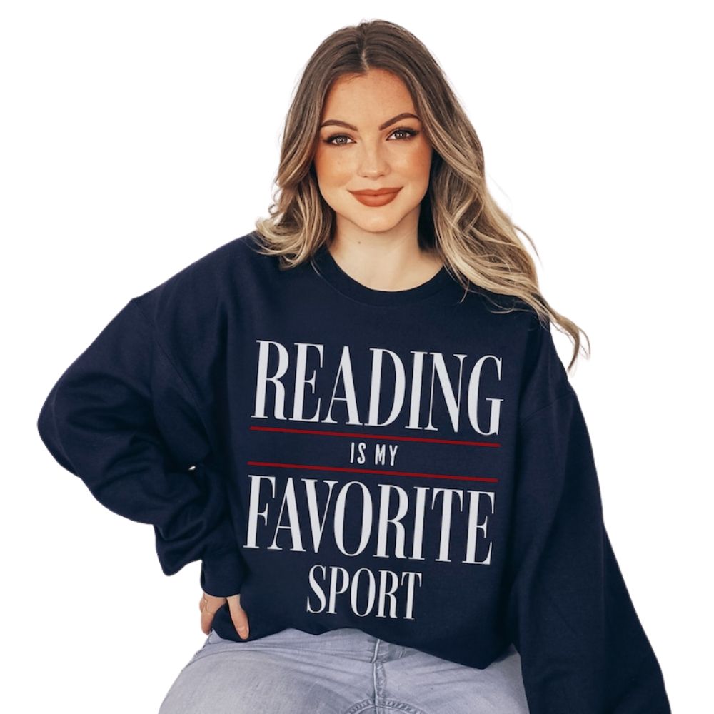 Reading Is My Favorite Sport Sweatshirt For Women, Reading Book Lover Sweatshirt, Bookish Sweatshirt 2D0055