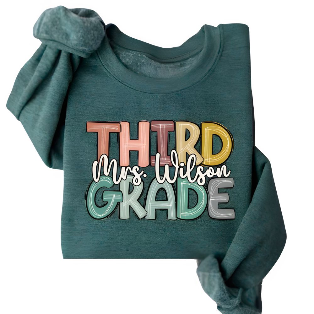 Custom Third Grade Teacher Sweatshirts Women, Custom 3rd Grade Teacher Sweatshirt 2D0192