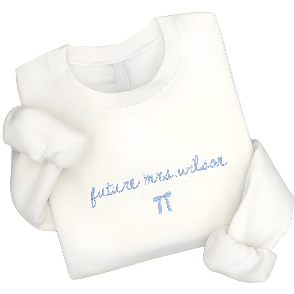 Custom Future Mrs Embroidered Sweatshirt, Custom Engagement Sweatshirt 2D0215