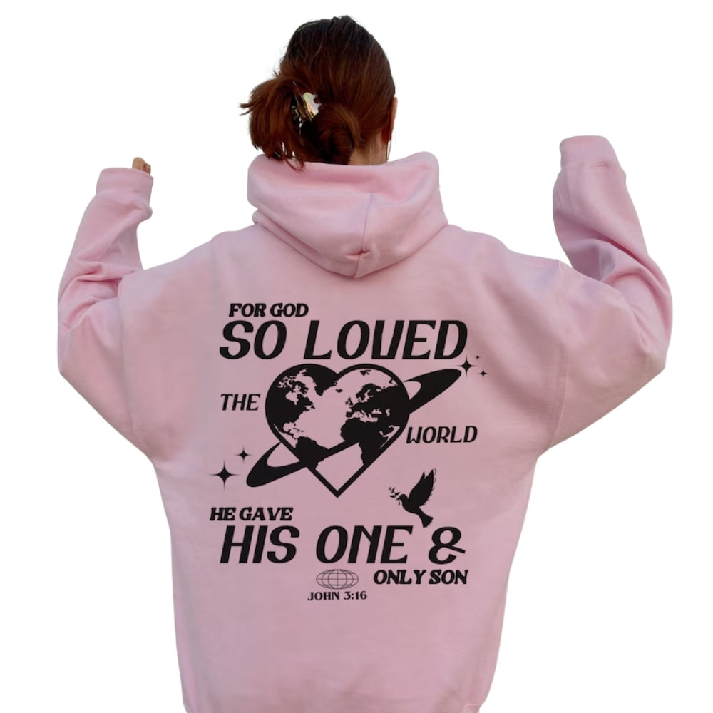 For God So Loved The World Hoodie, Bible Verse Christian Jesus Hoodie 2D0306