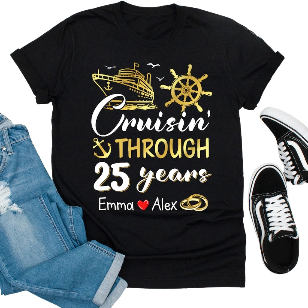 Cruisin Through 25 Years Custom Couple Name Matching T Shirts, Custom 25th Anniversary Cruise Matching Shirts For Husband Wife ET0750
