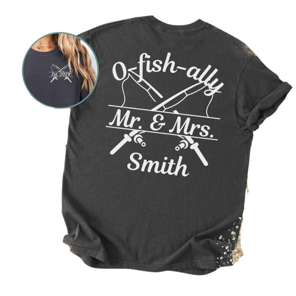 Custom O-fish-ally Matching Mr And Mrs T Shirt, Custom Fishing Couple Matching Shirts ET0834