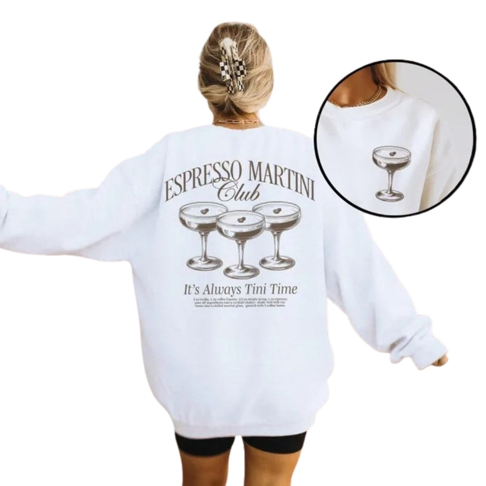 It's Always Tini Time Espresso Martini Club Sweatshirt, Espresso Martini Lover Sweatshirt 2D0330