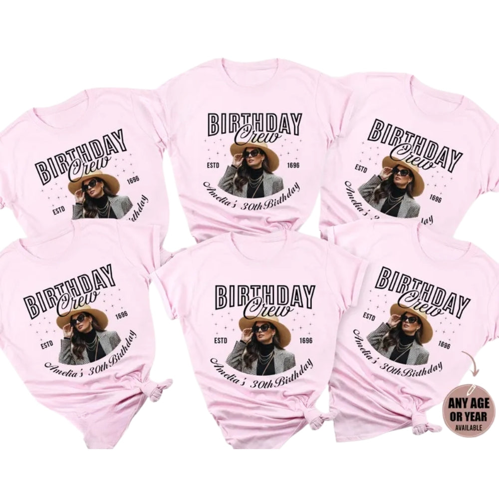 Birthday Crew Custom Photo 30th Birthday Matching T Shirts, Custom Photo Birthday Squad Shirts ET0852