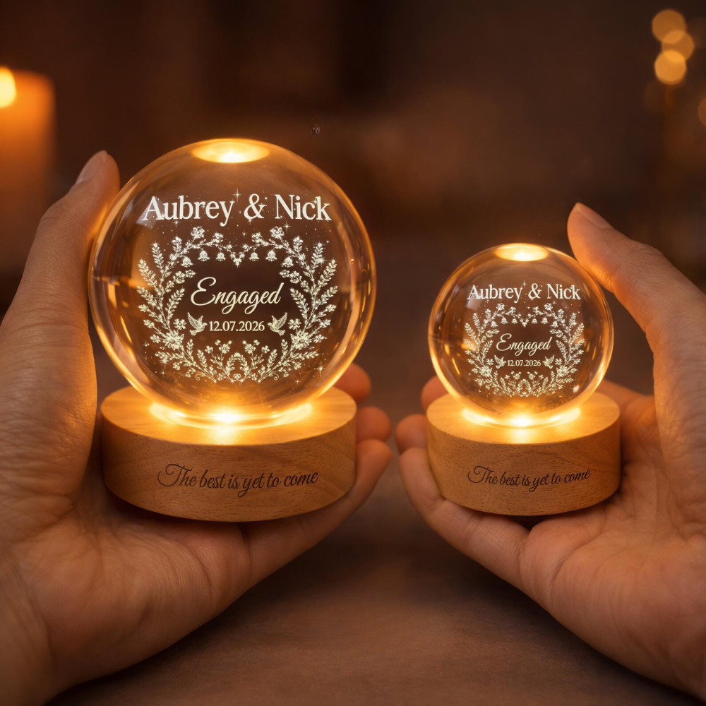 The Best Is Yet To Come Custom Engaged Crystal Ball Led Night Light, Custom Engagement Wedding Night Light WD0860