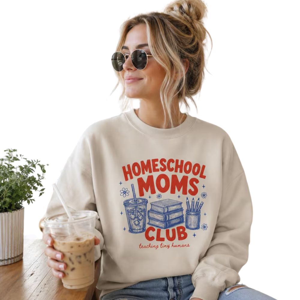 Homeschool Moms Club Sweatshirt Teaching Tiny Humans, Homeschooling Sweatshirt For Mom 2D0882