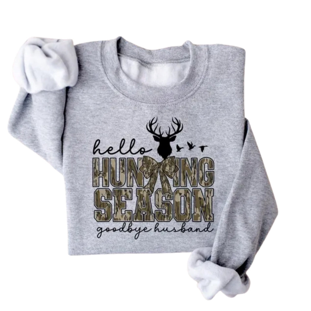 Hello Hunting Season Goodbye Husband Sweatshirt, Deer Hunting Lover Sweater 2D0714