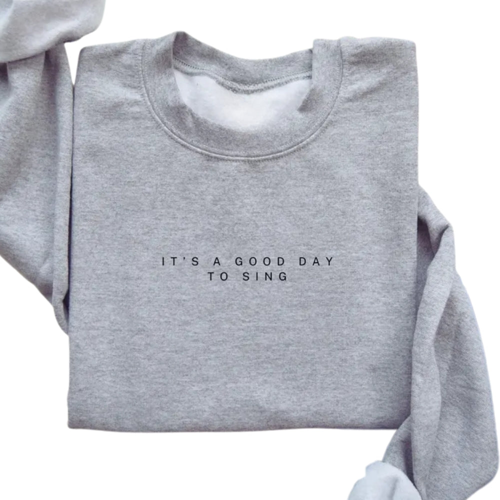 It's A Good Day To Sign Sweatshirt, Music Lover Sweatshirt 2D0743