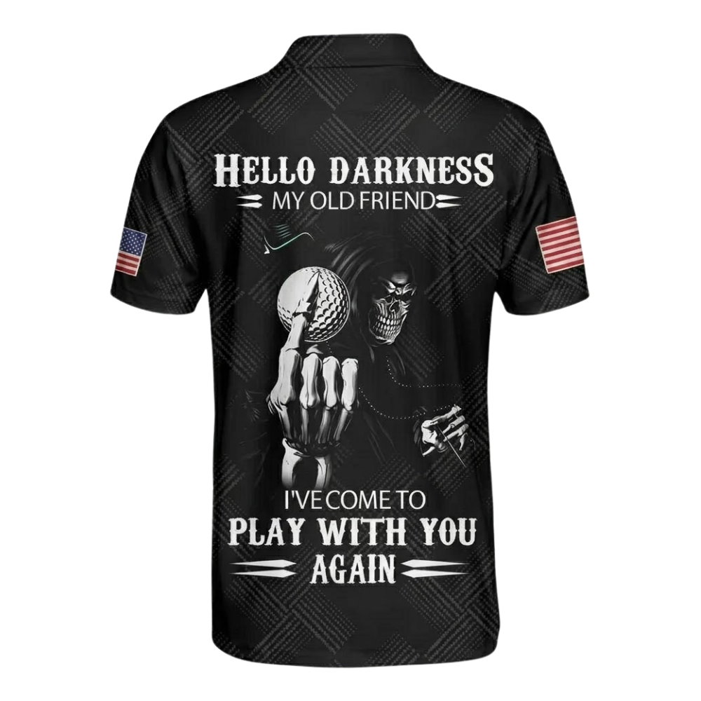 Hello Darkness My Old Friend I've Come To Play With You Again Custom Mens Skull Golf Polo Shirt, Custom Skull Black Golf Shirts GZ0309