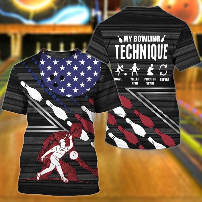 Funny Bowling T Shirt, My Bowling Technique Tshirt, Bowling Player Shirt Men Women TO1072