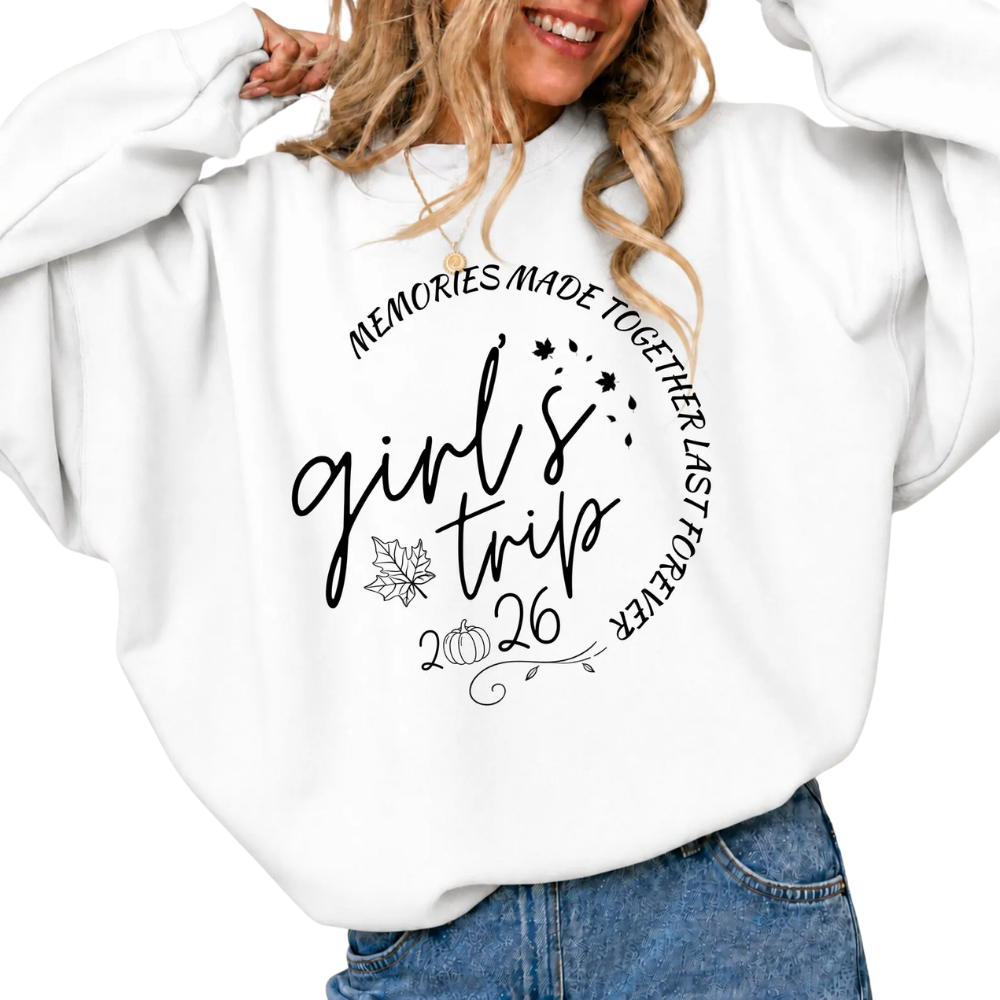 Custom Girls Trip Fall Sweatshirt Memories Made Together Last Forever, Personalized Girls Trip Sweatshirt 2D1041