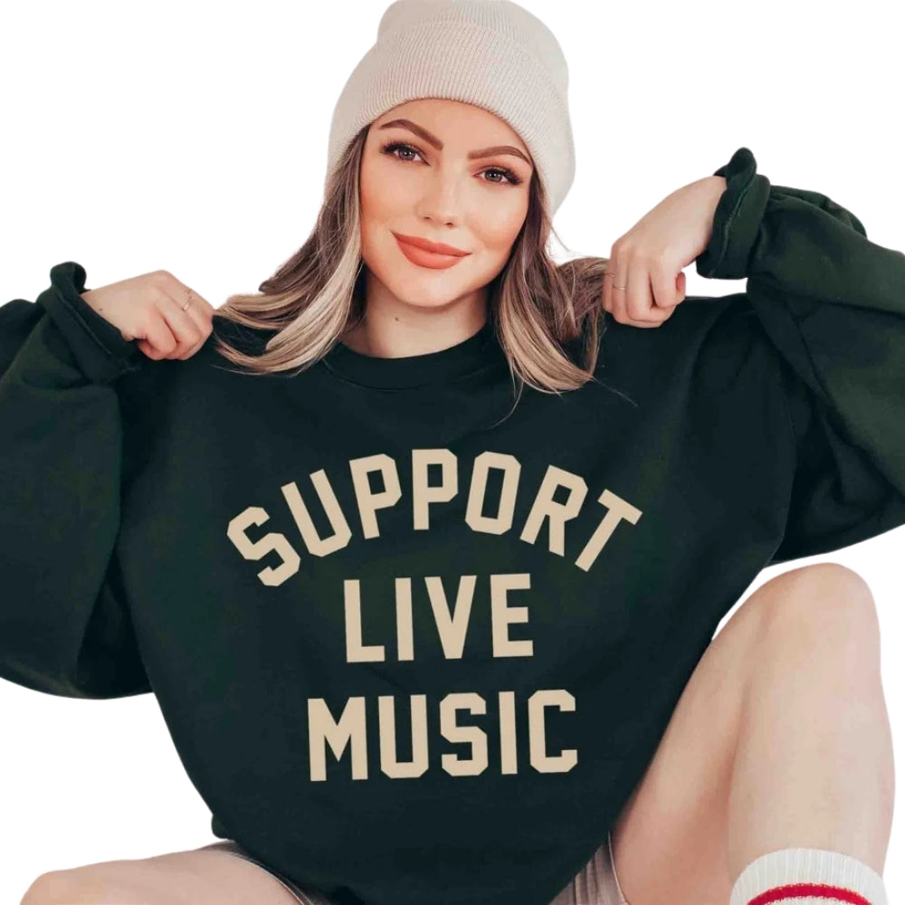 Support Live Music Sweatshirt Womens, Music Lover Sweatshirt 2D0744