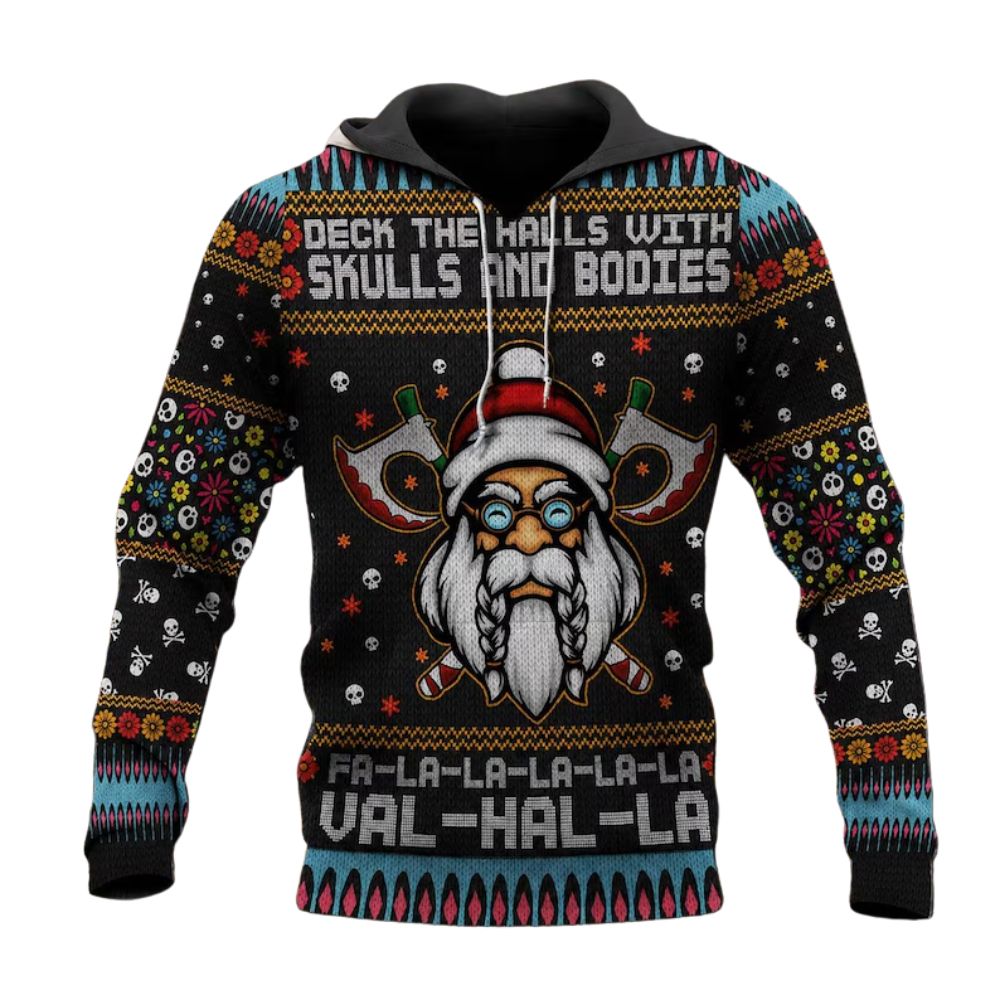 Viking Christmas Ugly Hoodie Deck The Halls With Skull And Bodies, Funny Viking Xmas Hoodies 2D1112