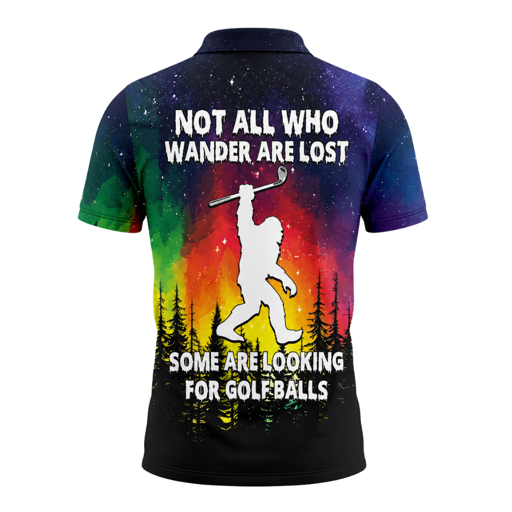 Not All Who Wander Are Lost Some Are Looking For Golf Balls Custom Colorful Bigfoot Golf Polo Shirt Men, Custom Funny Sasquatch Golf Shirts GZ0267