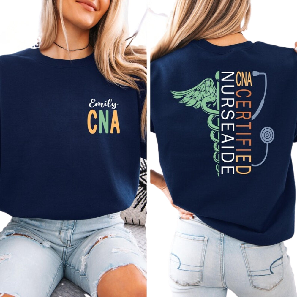 Custom Certified Nurse Aide Sweatshirt, Custom CNA Nurse Sweatshirt 2D0434