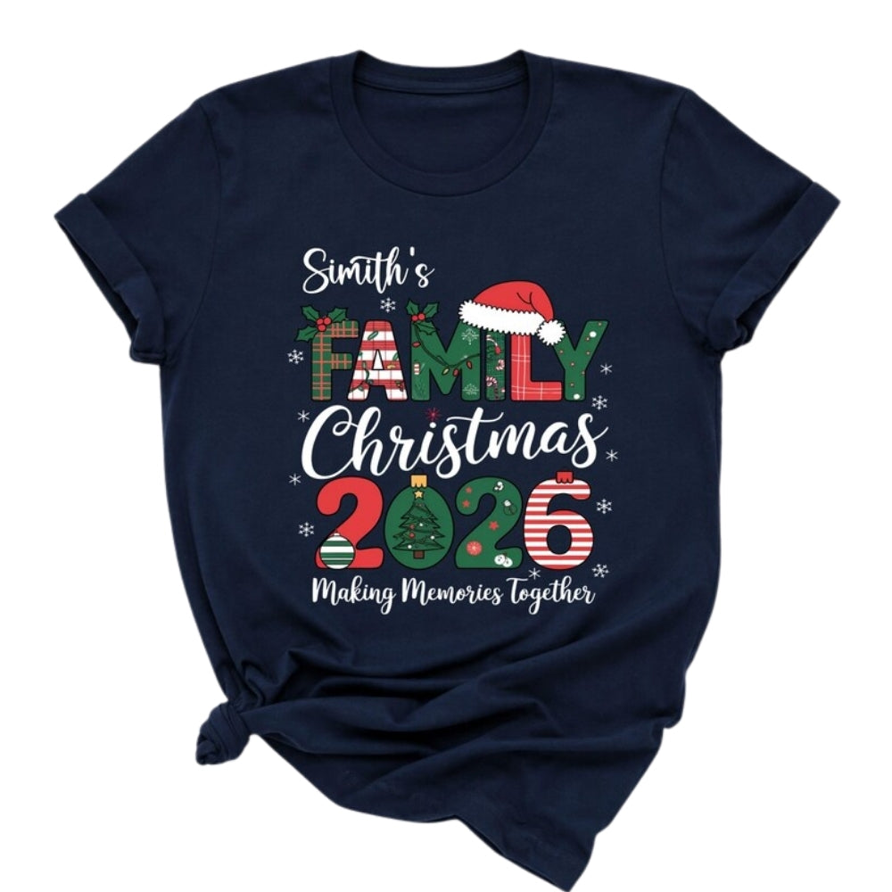 Family Christmas 2026 Making Memories Together Matching T Shirt, Custom Family Christmas Shirts ET1042