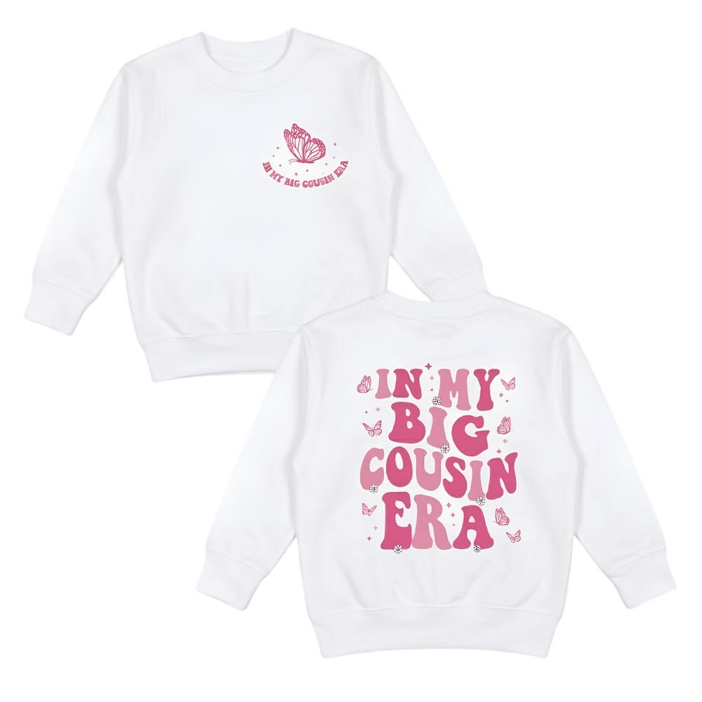 In My Big Cousin Era Matching Sweatshirts, Matching Cousin Sweatshirts ET1356