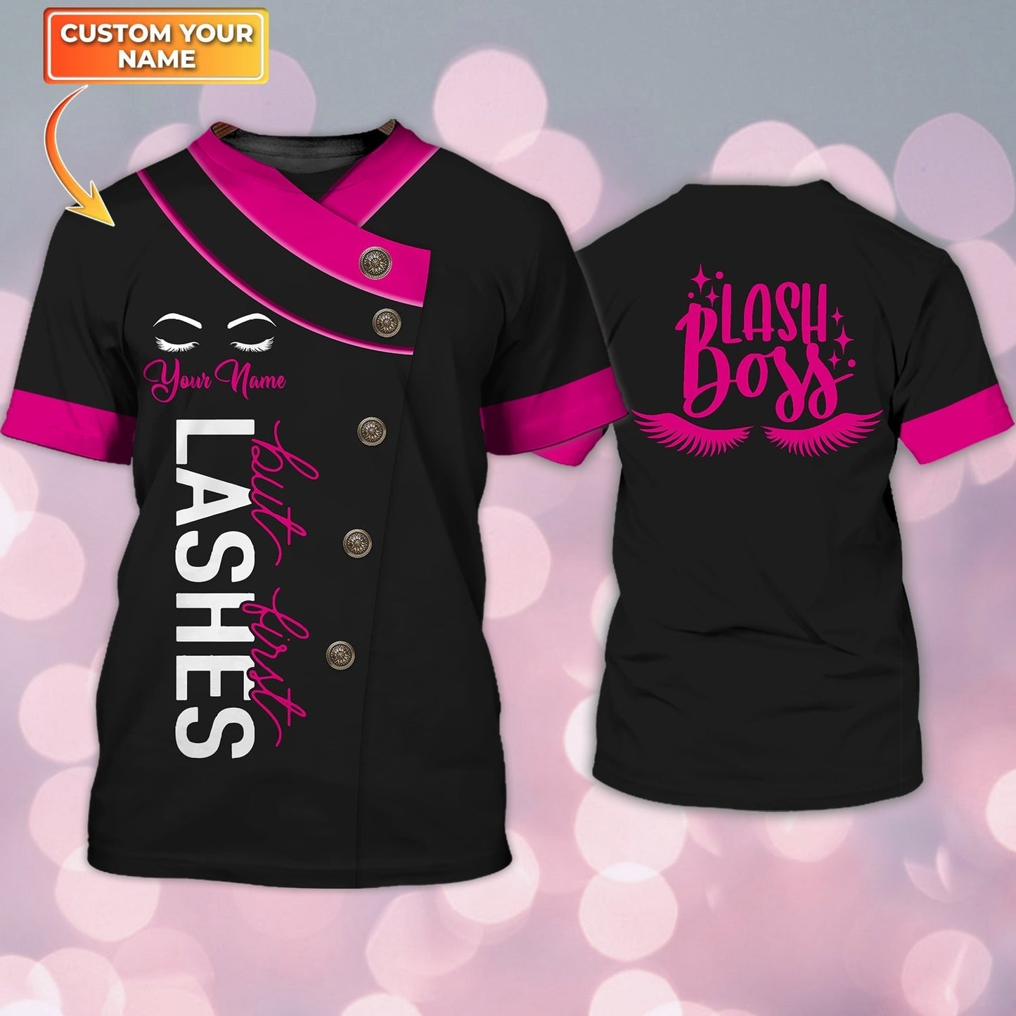 Personalized 3D T Shirt Lash Boss But First Lashes Eyelash Technician Shirts TO1890