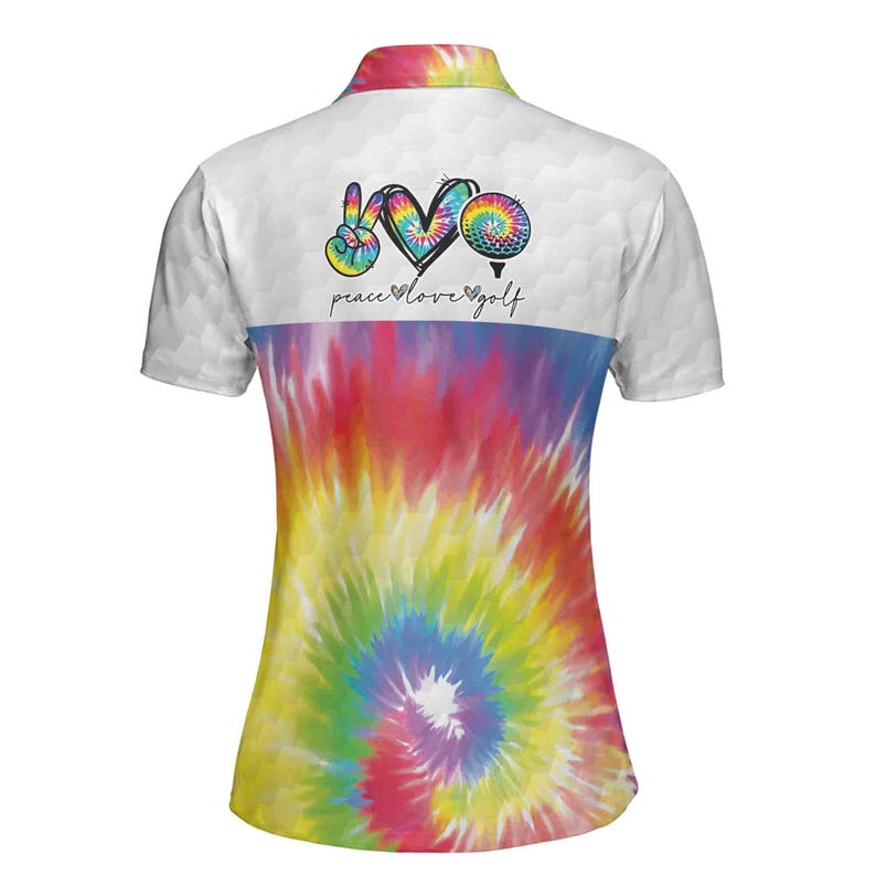Custom Peace Love Golf Tie Dye Golf Polo Shirt For Women, Custom Tie Dye Golf Shirt GE0011