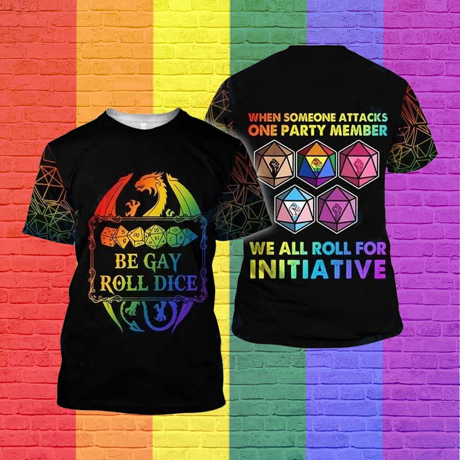 Gaymer Shirt, Be Gay Roll Dice 3D All Over Printed Shirt, Gift For Gaymer, Proud To Be Gay 3D Tshirt LO0890
