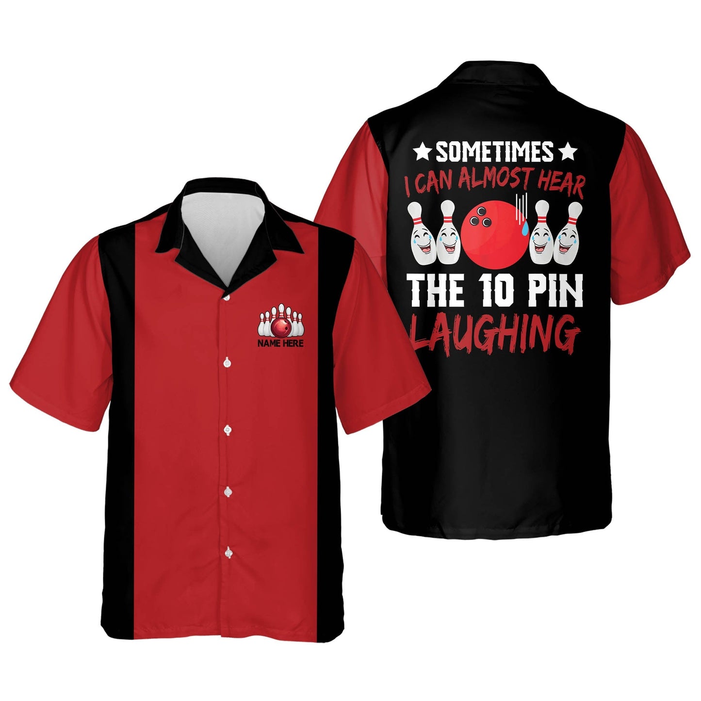 Sometimes I Can Almost Hear The Ten Pin Laughing Hawaiian Shirt, Summer gift for Bowling team shirt HO2725