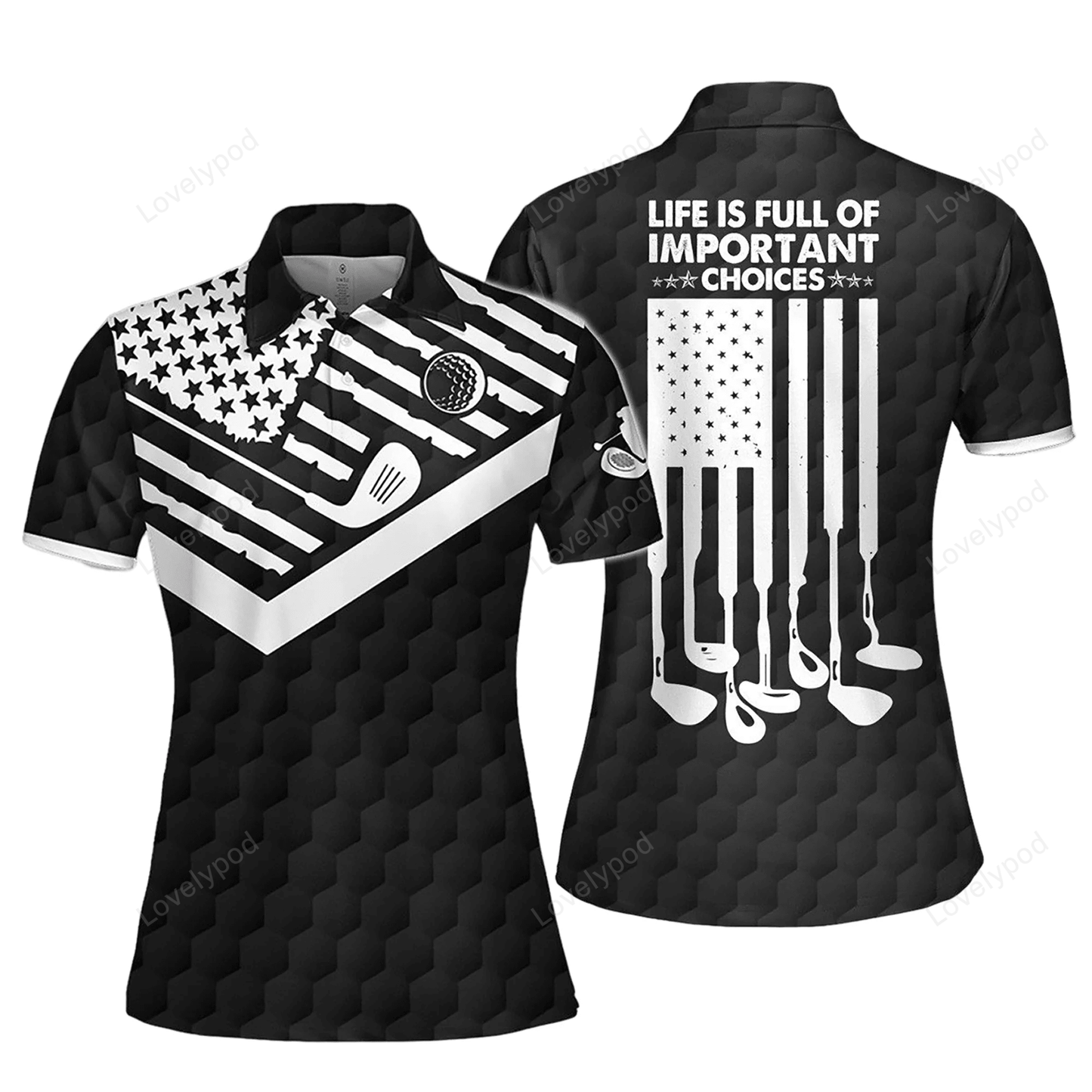 Life is full of important choices american flag women short sleeve polo shirt sleeveless golf polo shirt GY0235