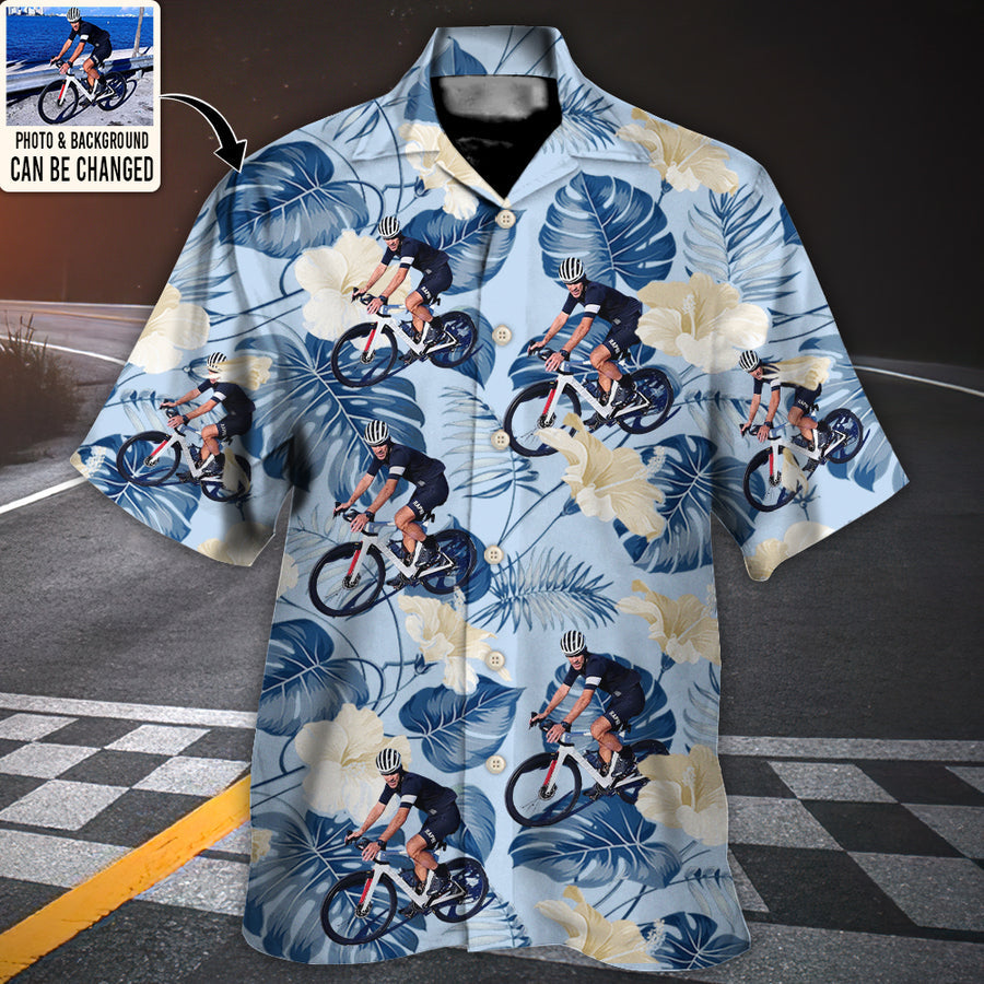 Cycling You Want Tropical Style Custom Photo - Hawaiian Shirt - Personalized Photo Gifts HO4245