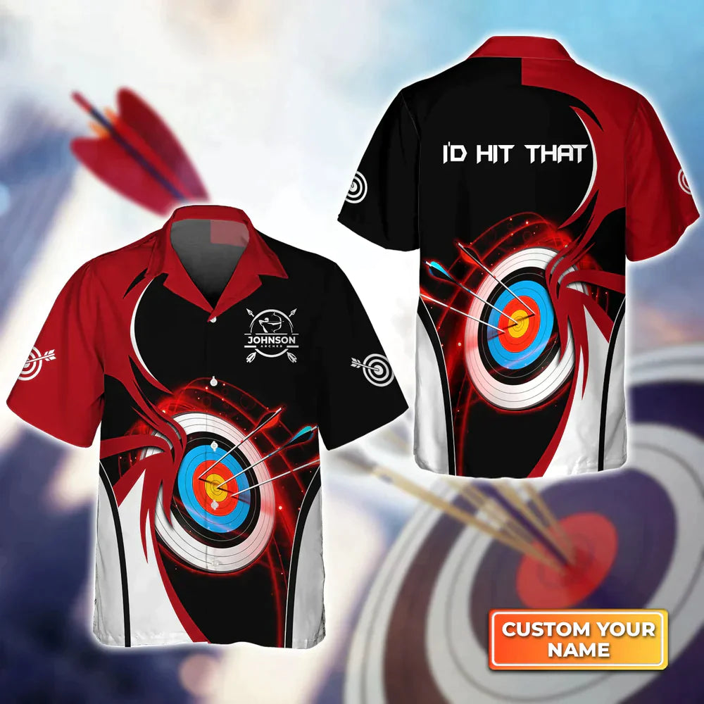 Archery Target I'd Hit That Personalized Name 3D Hawaiian Shirt, Gift For Archer Sport Lovers, Gift For Archer HO4145
