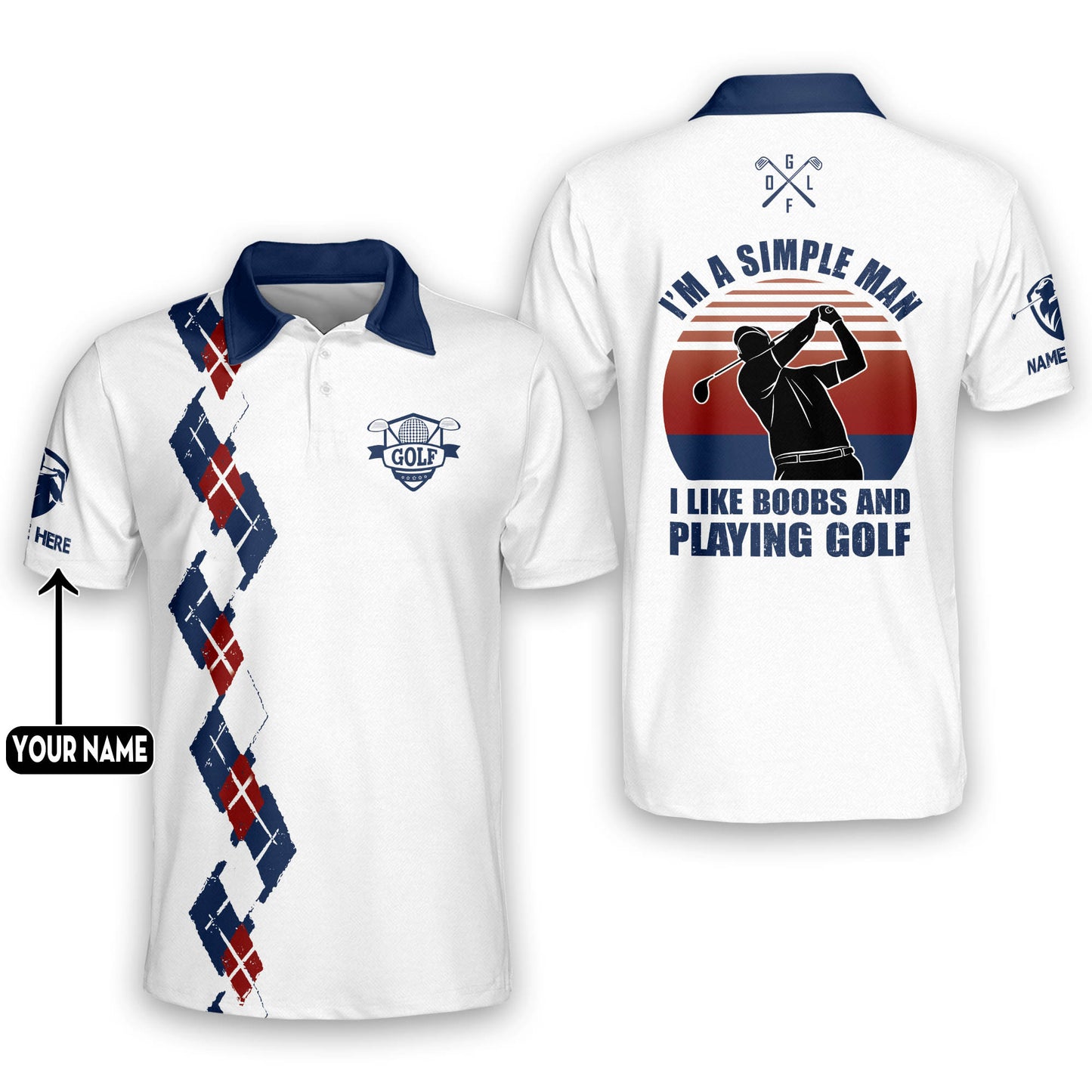 I'm A Simple Man I Like Boobs And Playing Golf Polo Shirt GM0140