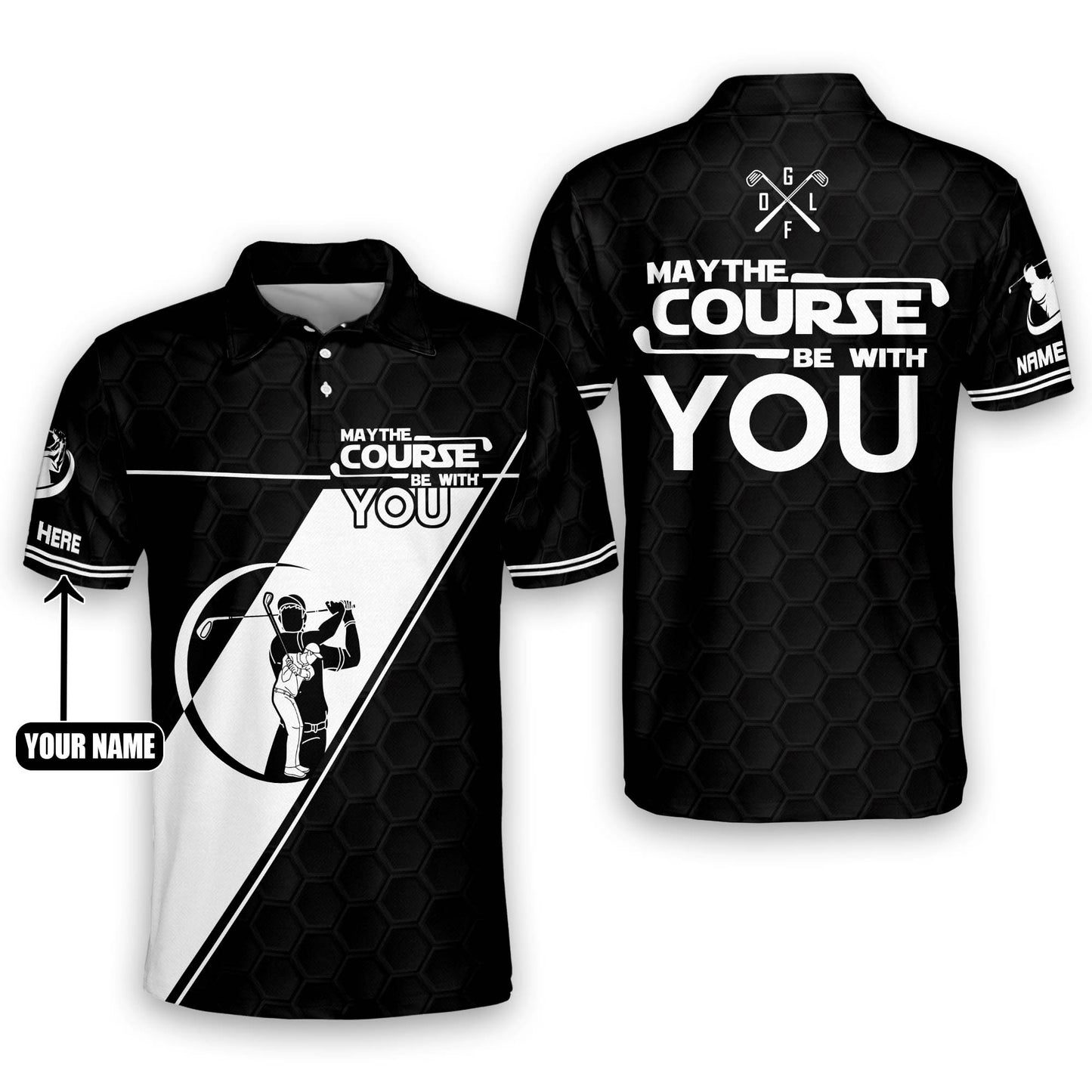 May The Course Be With You Golf Polo Shirt GM0081