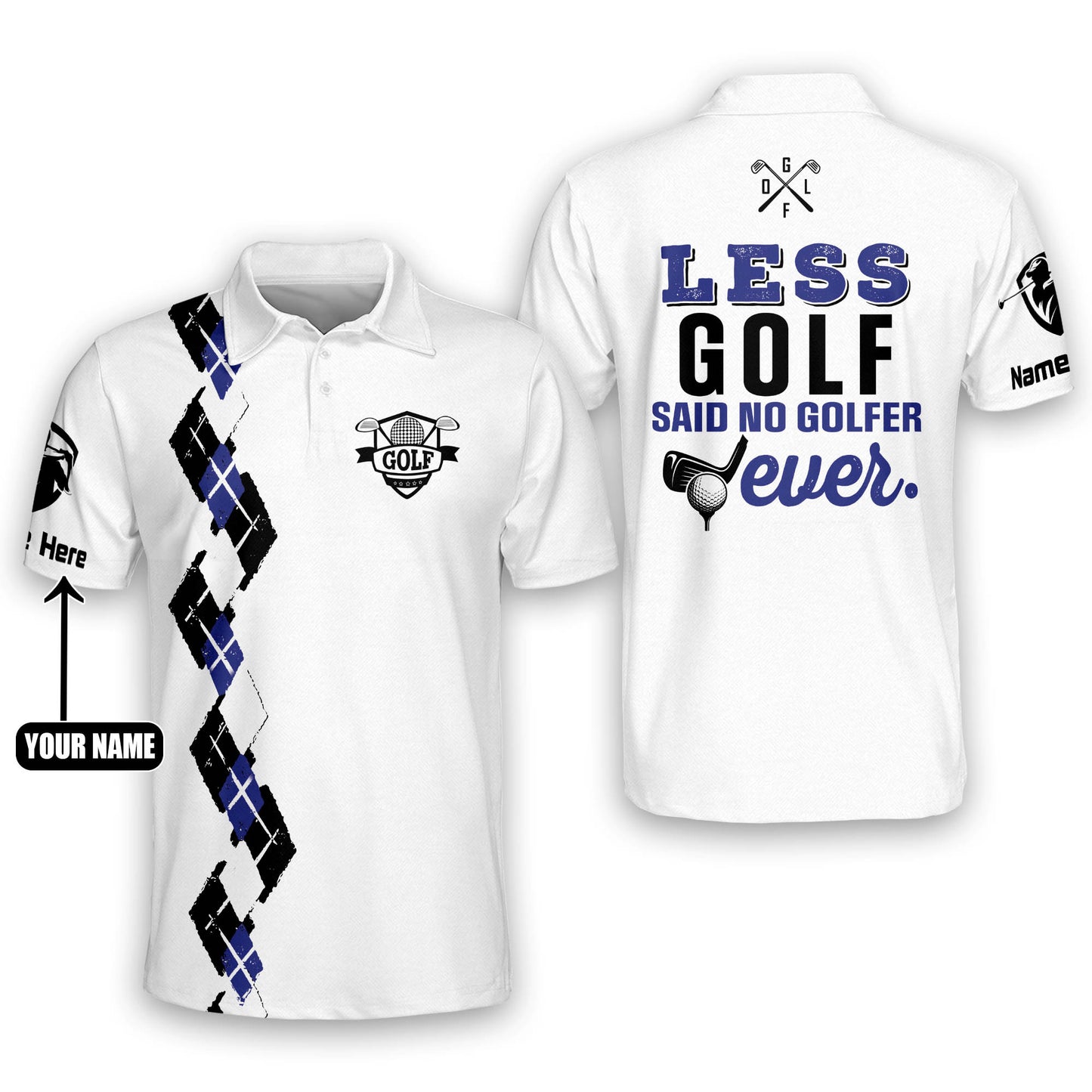 Less Golf Said No Golfer Polo Shirt GM0124