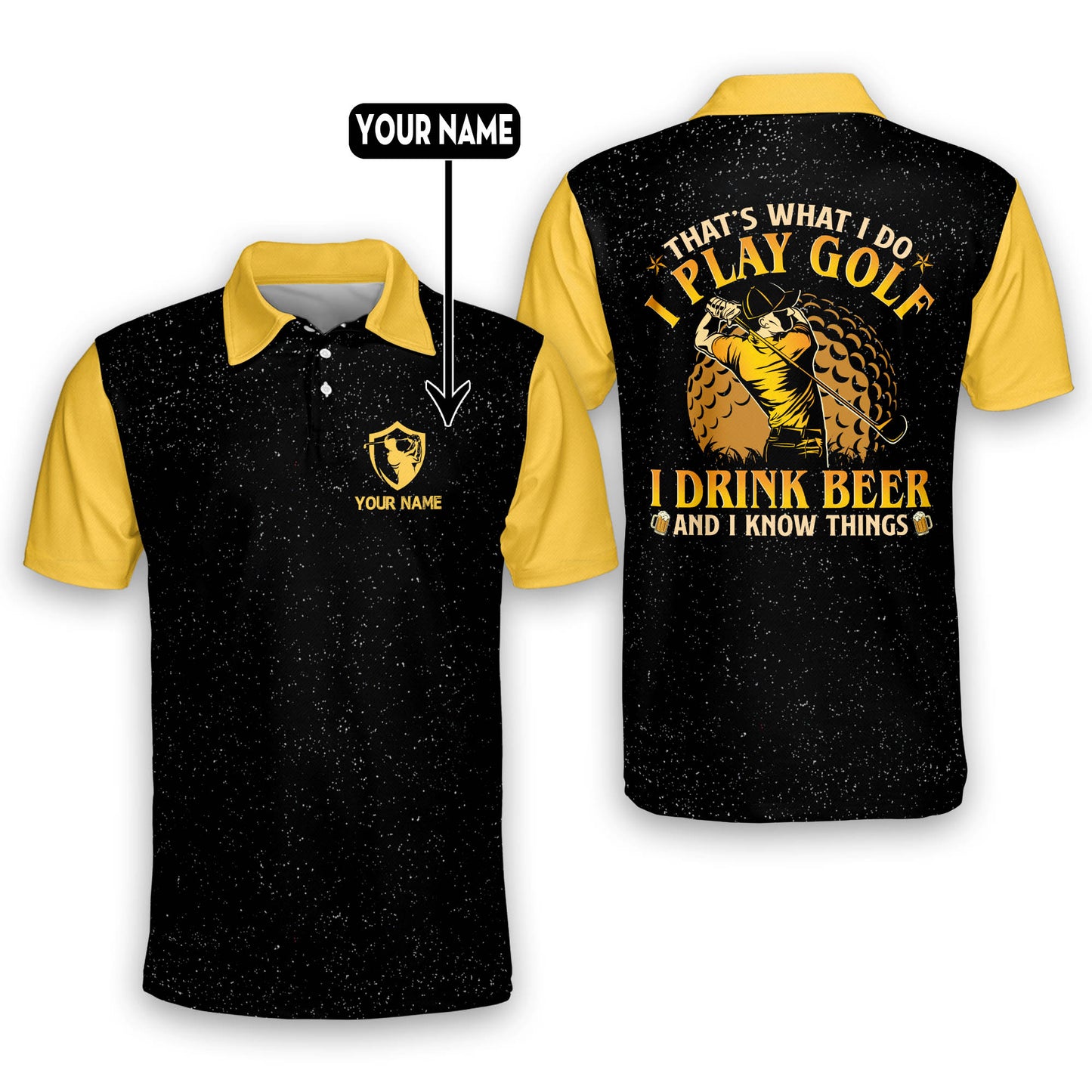 That's What I Do I Play Golf I Drink Beer And I Know Things Golf Polo Shirt GM0143
