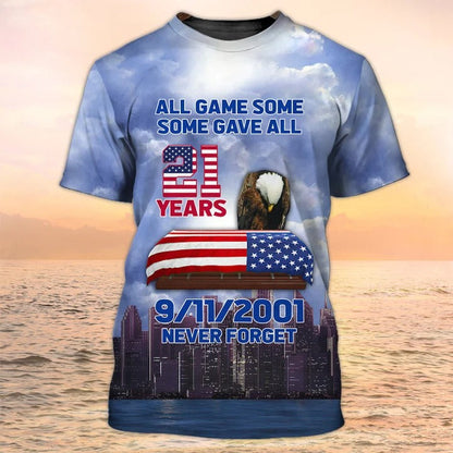 All Gave Some Some Gave All 3D T Shirt Men Women 11 Sep American Memorial Shirt TO2235