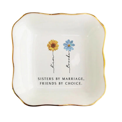 Sisters By Marriage Friends By Choice Personalized Sister In Law Jewelry Dish, Custom Birth Month Flower For Sister In Law WD0309