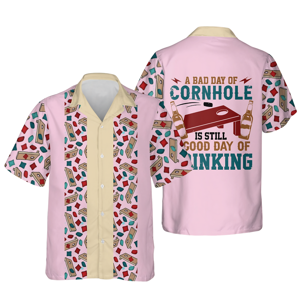 A Bad Day Of Cornhole Is Still A Good Day Of Drinking Hawaiian Shirt For Men, Funny Cornhole Hawaiian Shirt HE0220